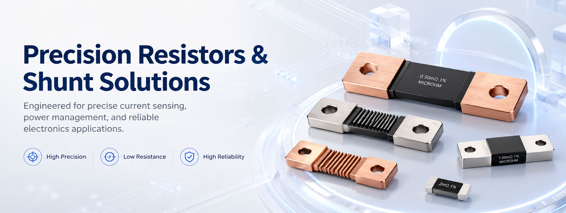 Precision Resistors & Shunt Solutions
